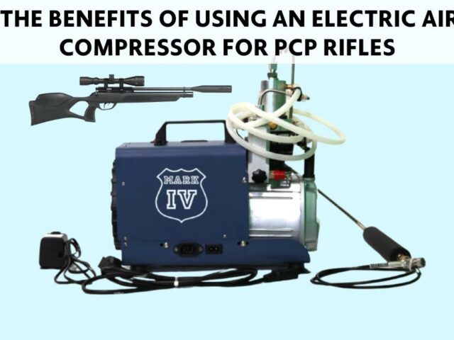 The Benefits of Using an Electric Air Compressor for PCP Rifles 
