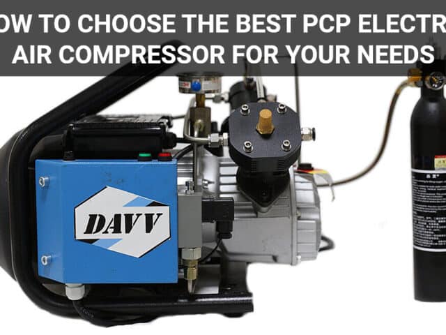 How to Choose the Best PCP Electric Air Compressor for Your Needs