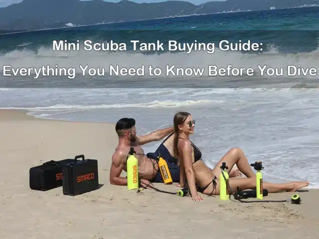 Mini Scuba Tank Buying Guide: Everything You Need to Know Before You Dive